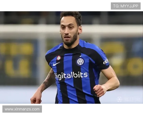 恰尔汗奥卢中场表现提升，助力球队攻防平衡状态回暖