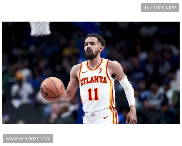 特雷·杨连续三分拉开差距,提升球队关键时刻进攻效率 特雷·杨连续三分拉开差距,提升球队关键时刻进攻效率